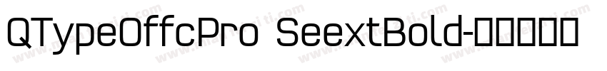 QTypeOffcPro SeextBold字体转换